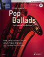 Pop Ballads vol.1 (+Online Audio) für Altsaxophon (mit Texten und Akkorden) - Musik-Ebert Gmbh